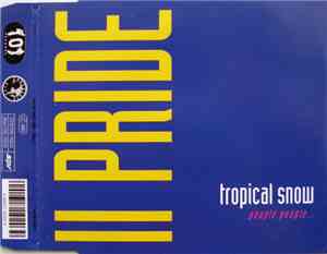 II Pride - Tropical Snow