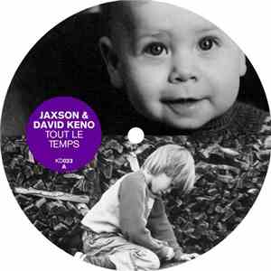Jaxson & David Keno - Tout Le Temps