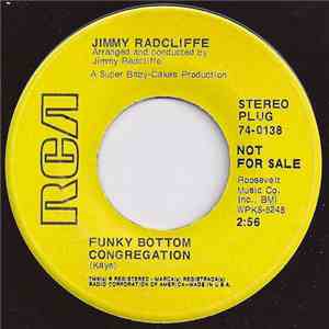 Jimmy Radcliffe - Funky Bottom Congregation / Lay A Little Lovin' On Me