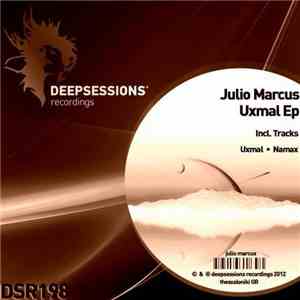 Julio Marcus - Uxmal EP