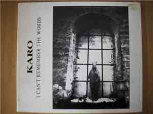 Karo  - I Can't Remember The Words