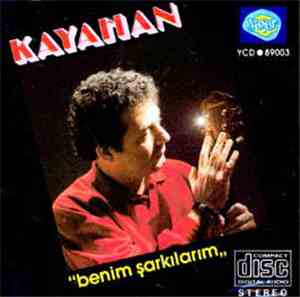 Kayahan - Benim Şarkılarım