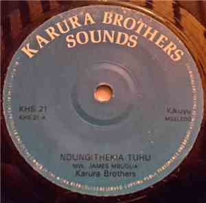 L'orch. Karura Brothers - Ndungithekia Tuhu / Ruta Ni Uguita
