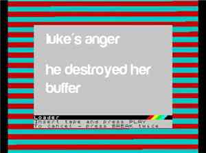 Luke's Anger - He Destroyed Her Buffer