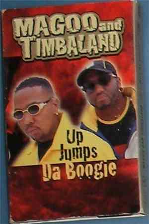 Magoo And Timbaland - Up Jumps Da Boogie
