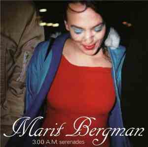 Marit Bergman - 3.00 A.M. Serenades