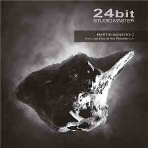 Martin Nonstatic - Nebulae Live At The Planetarium