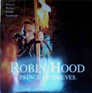 Michael Kamen - Robin Hood: Prince Of Thieves (Original Motion Picture Soun ...