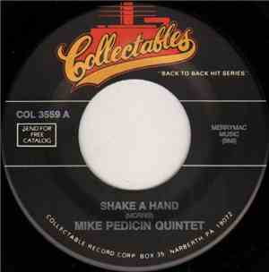Mike Pedicin Quintet / The Parktowns - Shake A Hand / That Day Will Never C ...