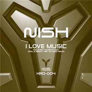Nish - I Love Music
