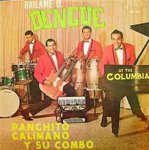 Panchito Calimano Y Su Combo - Bailame El Dengue