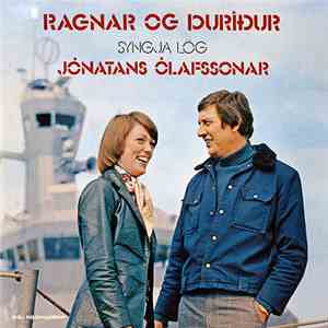 Ragnar og Þuríður - Lög Jónatans Ólafssonar