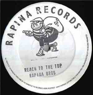 Rapina Bros - Reach To The Top
