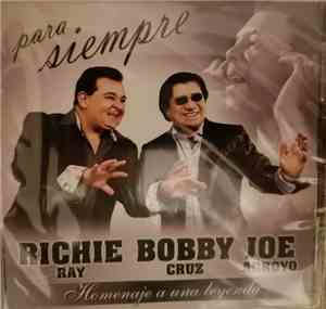 Richie Ray Bobby Cruz, Joe Arroyo - Para Siempre