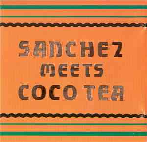 Sanchez - Sanchez Meets Coco Tea