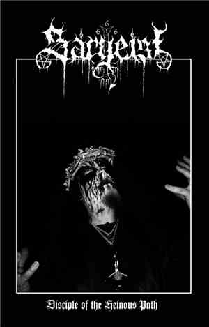 Sargeist - Disciple Of The Heinous Path