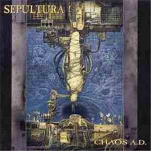 Sepultura - Chaos A.D.