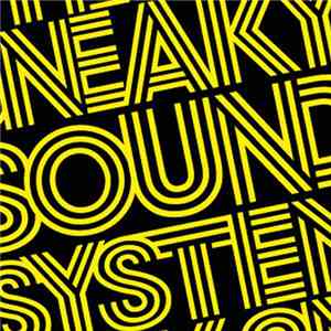 Sneaky Sound System - Sneaky Sound System