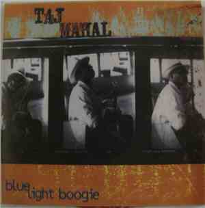 Taj Mahal - Blue Light Boogie
