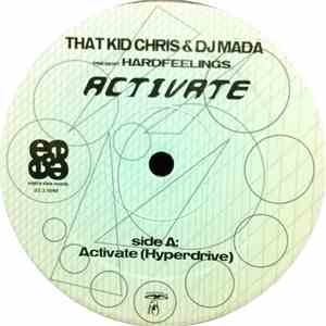 That Kid Chris & DJ Mãdã - Activate