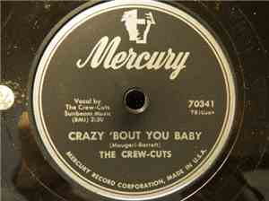 The Crew-Cuts - Crazy 'Bout You Baby / Angela Mia