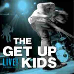 The Get Up Kids - Live! @ The Granada Theater