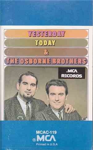 The Osborne Brothers - Yesterday, Today, And The Osborne Brothers