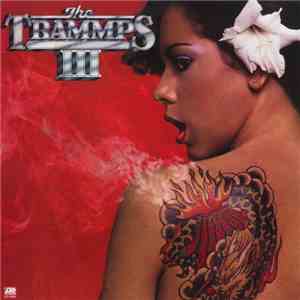 The Trammps - The Trammps III