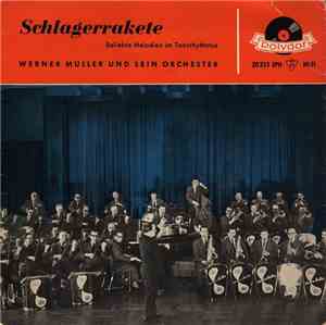 Werner Müller Und Sein Orchester - Schlagerrakete - Beliebte Melodien Im Ta ...