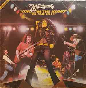 Whitesnake - Live... In The Heart Of The City