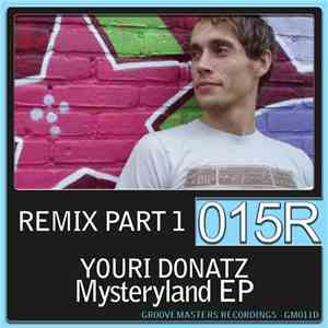 Youri Donatz - Mysteryland EP (Remix Part 1)