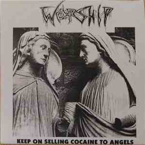 Agathocles / Worship - Kicked And Whipped / Keep On Selling Cocaine To Ange ...