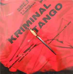 Alceo Guatelli E Il Suo Complesso - Kriminal Tango