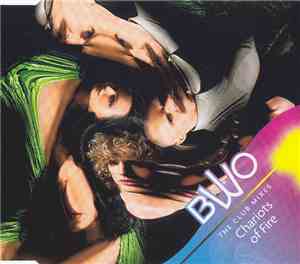 BWO - Chariots Of Fire (The Club Mixes)