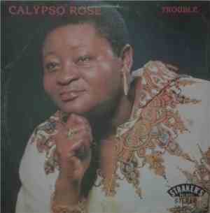 Calypso Rose - Trouble