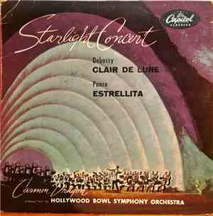 Carmen Dragon, The Hollywood Bowl Symphony Orchestra - Starlight Concert