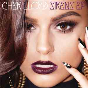 Cher Lloyd - Sirens EP