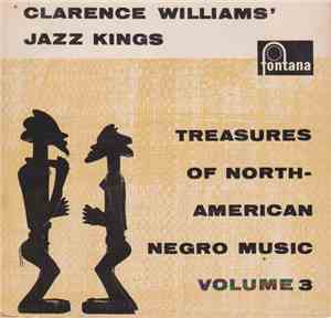 Clarence Williams' Jazz Kings - Treasures Of North-American Negro Music Volume 3