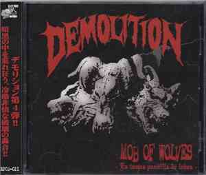 Demolition  - Mob Of Wolves - Es Tamos Pandilla De Lobos -