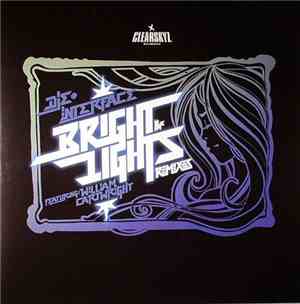 Die + Interface  Featuring William Cartwright - Bright Lights (Remixes)