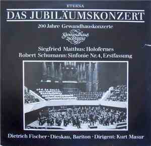 Dietrich Fischer-Dieskau, Kurt Masur, Siegfried Matthus, Robert Schumann, G ...