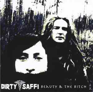 Dirty Saffi - Beauty & The Bitch