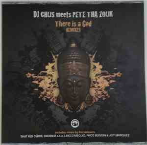 DJ Chus Meets Pete Tha Zouk - There Is A God