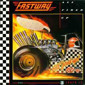 Fastway  - All Fired Up