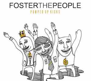 Foster The People - Pumped Up Kicks