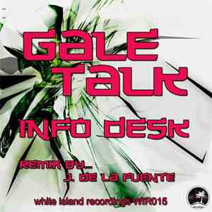 Gale Talk - Info Desk