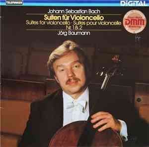 Johann Sebastian Bach, Jörg Baumann - Suiten Für Violoncello Nr. 1 & 2