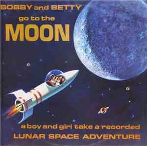 Leo Muller - Bobby And Betty Go To The Moon