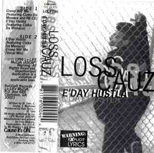 Loss Cauz - E'Day Hustla