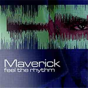 Maverick - Feel The Rhythm